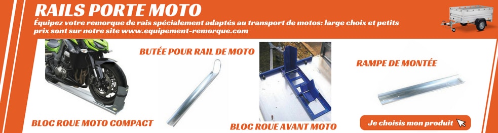 Butée de rail porte-moto - Accessoire Remorque